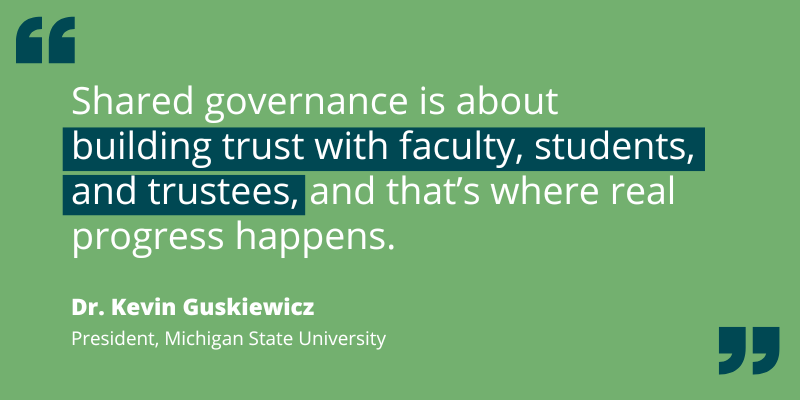 Shared governance is about  building trust with faculty, students, and trustees, and that’s where real progress happens.