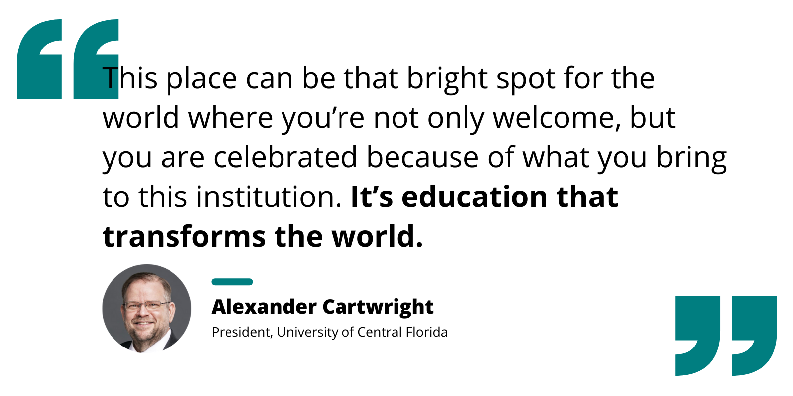 Quote by Alexander Cartwright re: schools celebrating students for what they bring, and education transforming the world.