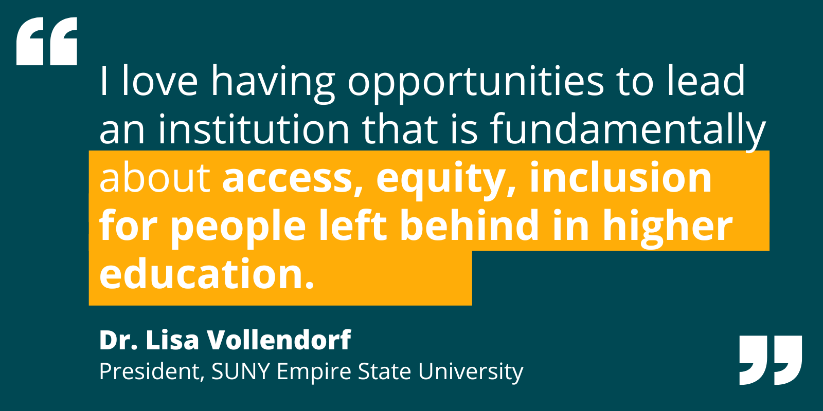 Quote by Lisa Vollendorf re: being grateful to lead an institution focused on access, equity, and inclusion.