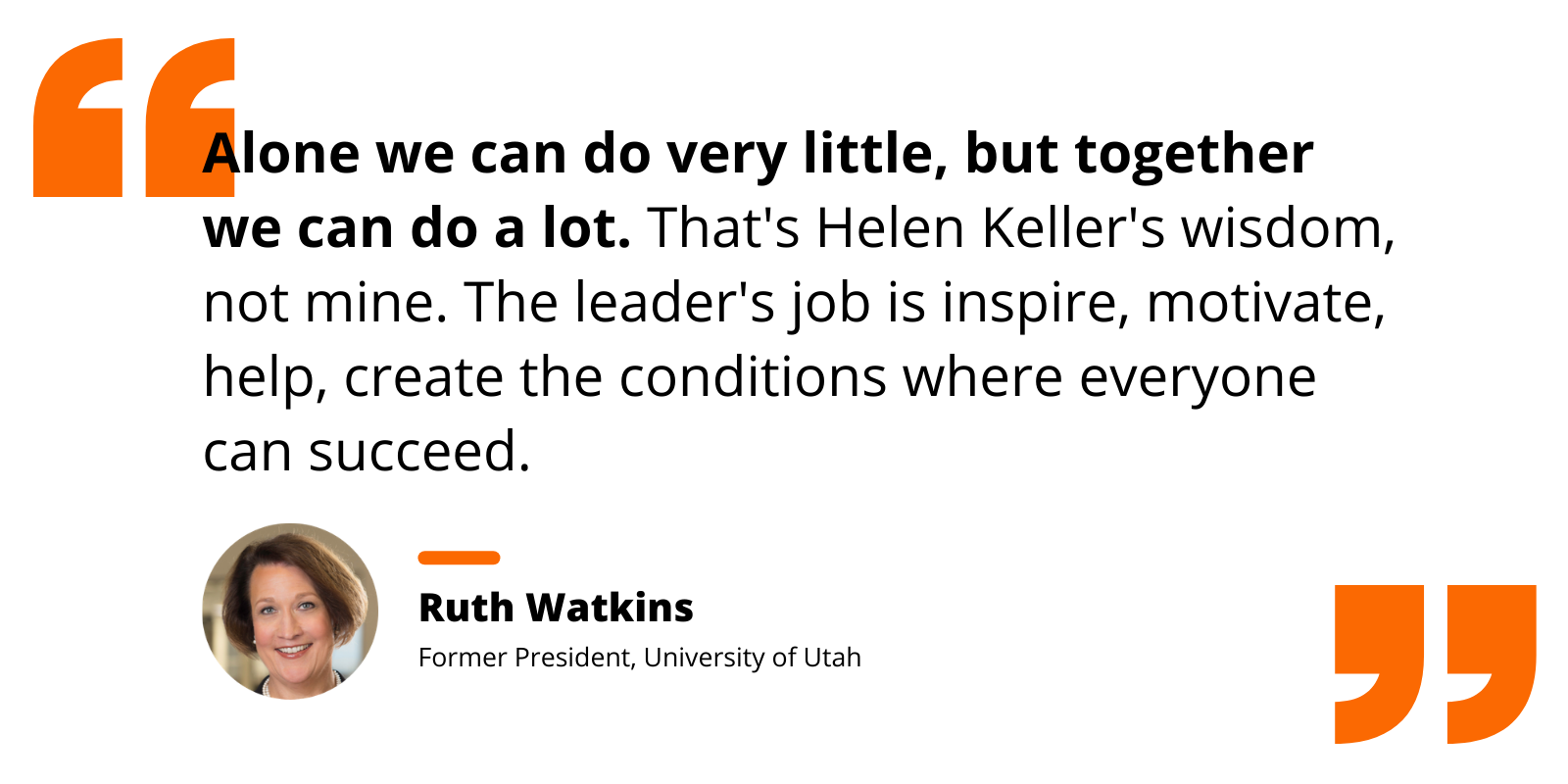 Quote by Ruth Watkins re: leaders creating conditions where everyone succeeds collectively through a shared agenda.