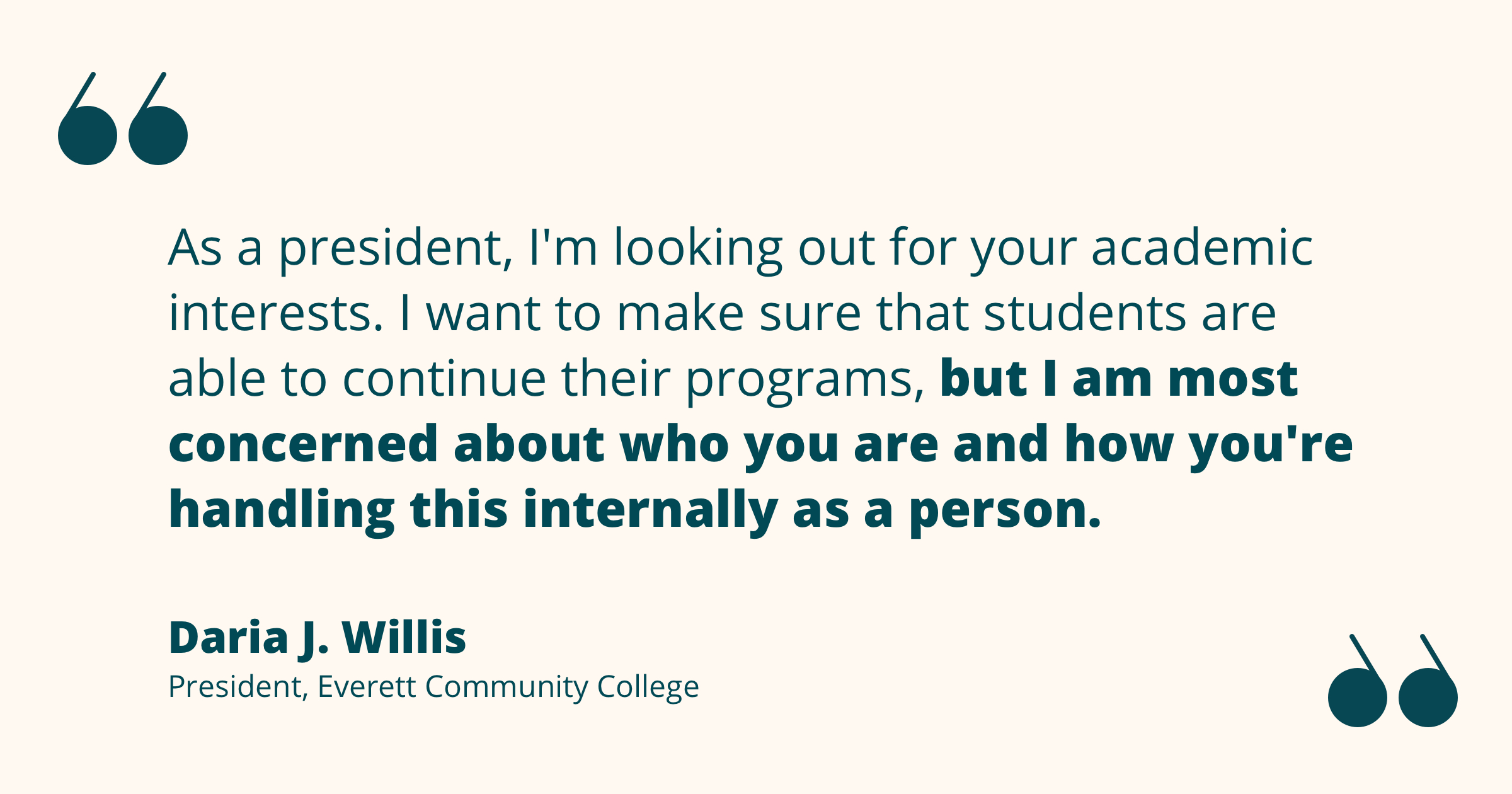Quote by Daria J. Willis re: looking out for students’ academic interests while caring about their personal well-being.
