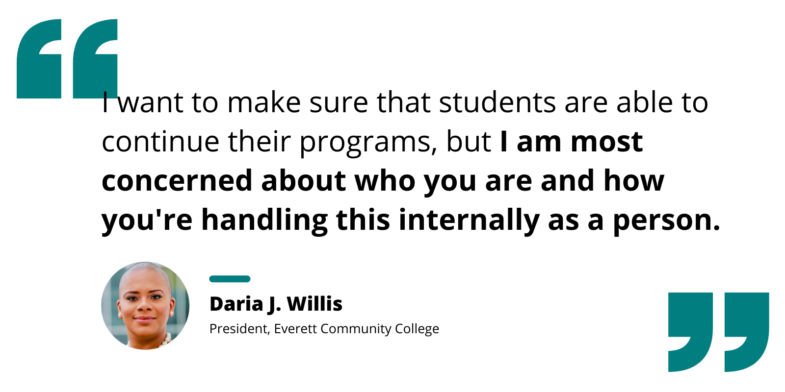 Quote by Daria J. Willis re: looking out for students’ academic interests while caring about their personal well-being.
