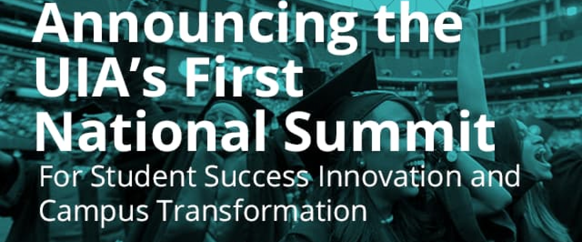 Announcing our first National Summit for Student Success Innovation