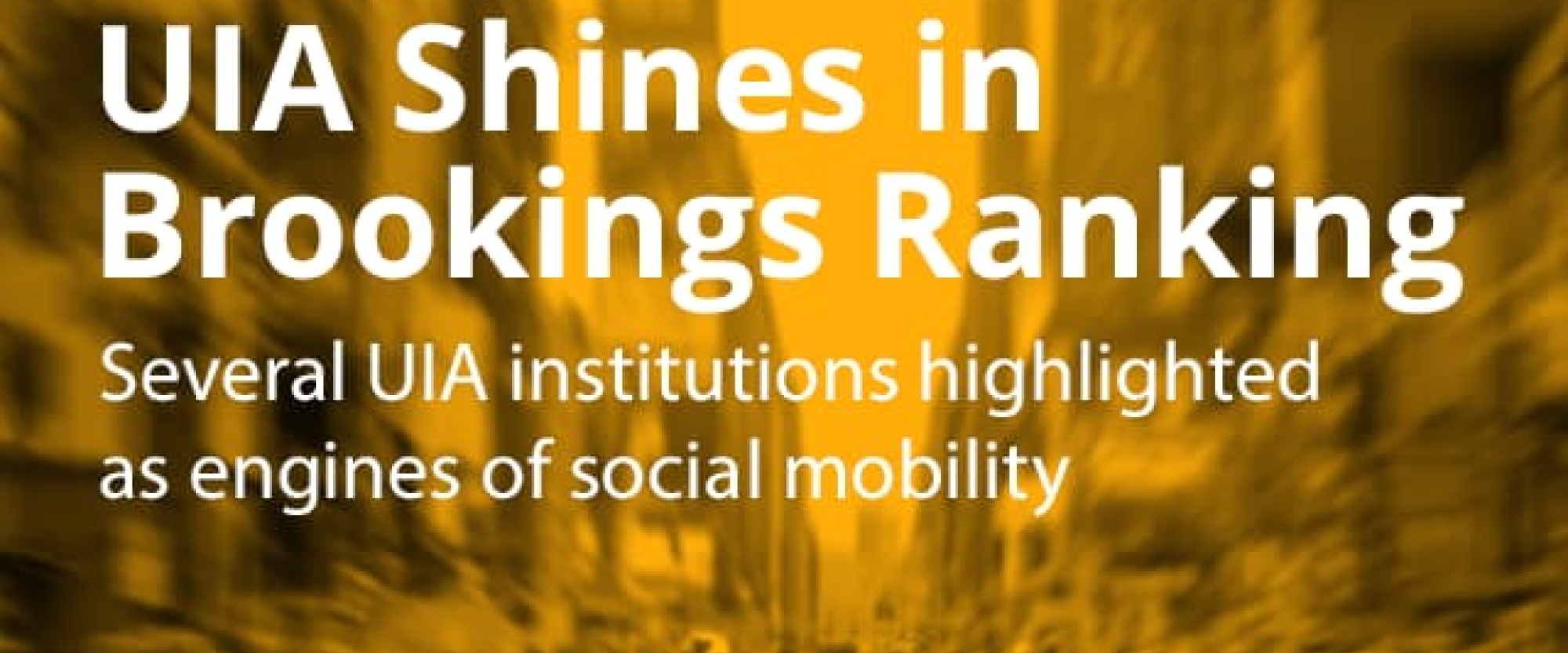 UIA Campuses Shine in Brookings Social Mobility Ranking