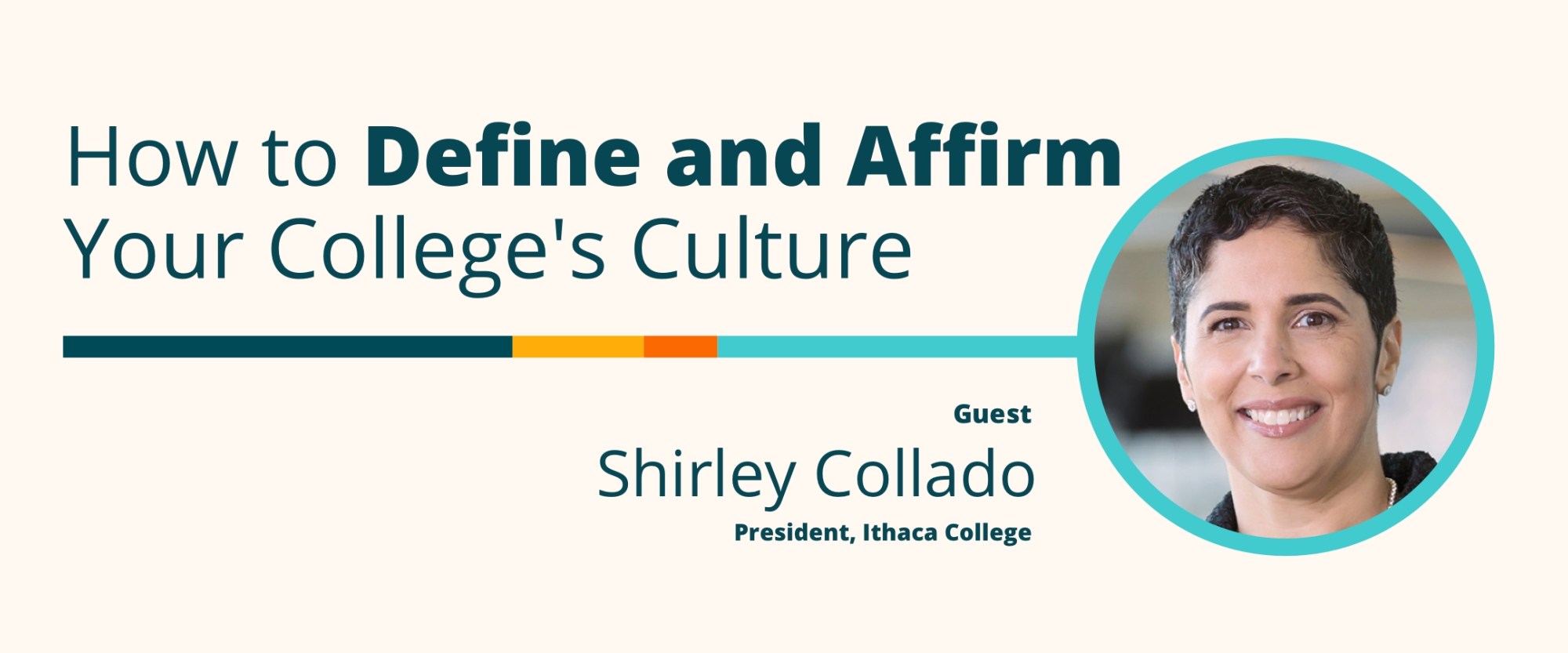 How to Define and Affirm Your College's Culture