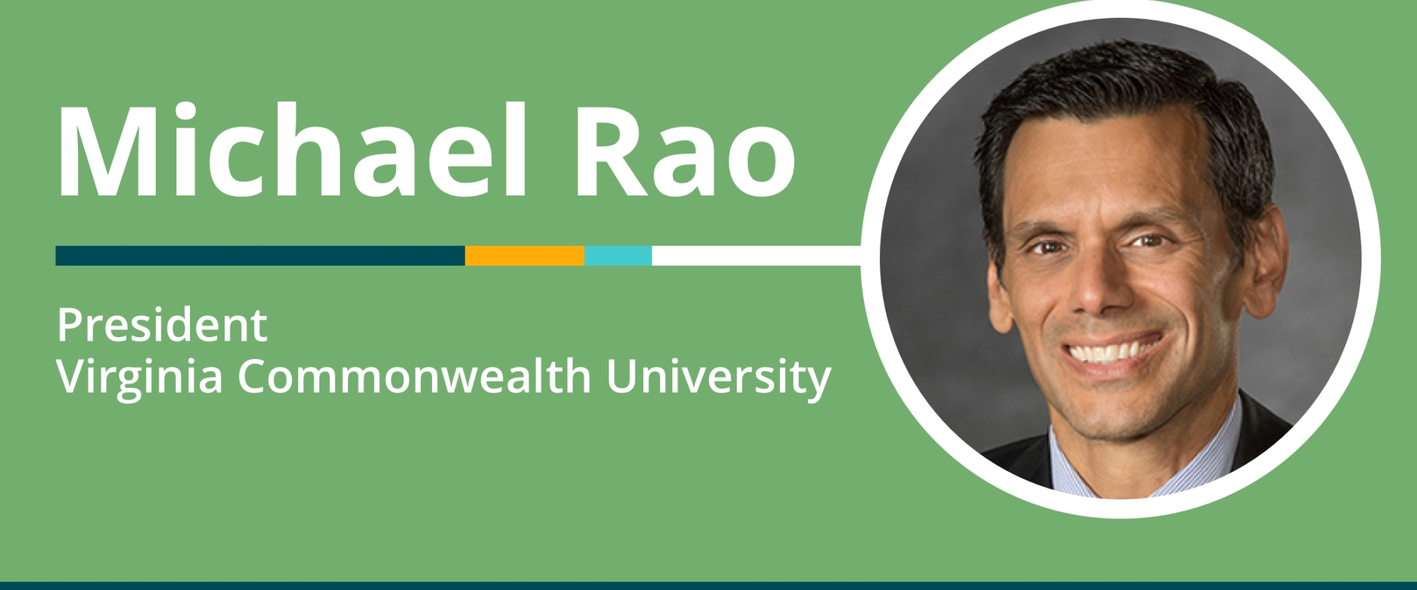 Weekly Wisdom 8/2/21: Transcript of Conversation With Michael Rao, President of Virginia Commonwealth University