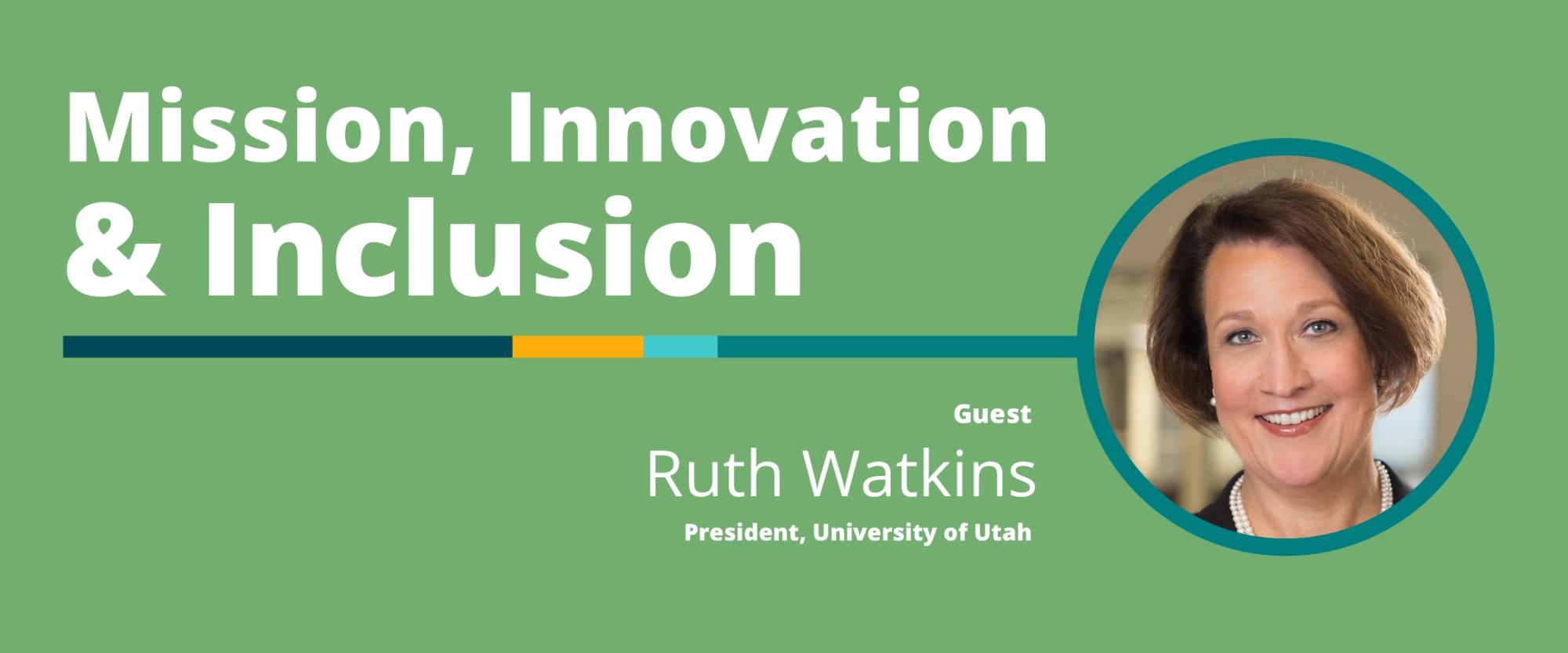 Mission, Innovation, and Inclusion