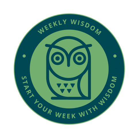 Weekly Wisdom